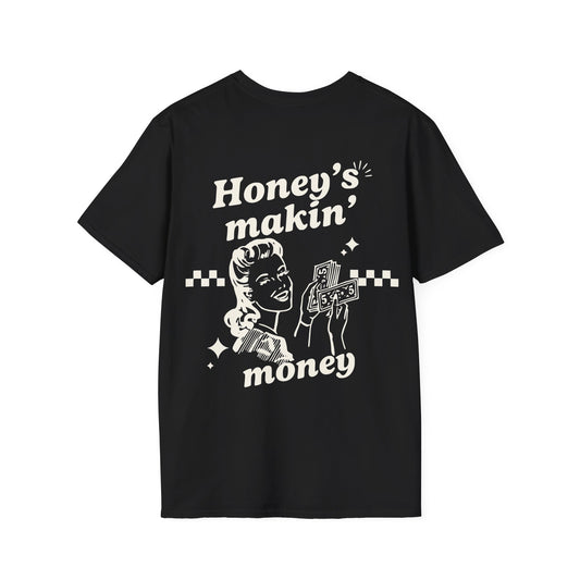 Honey's Makin' Money Tee